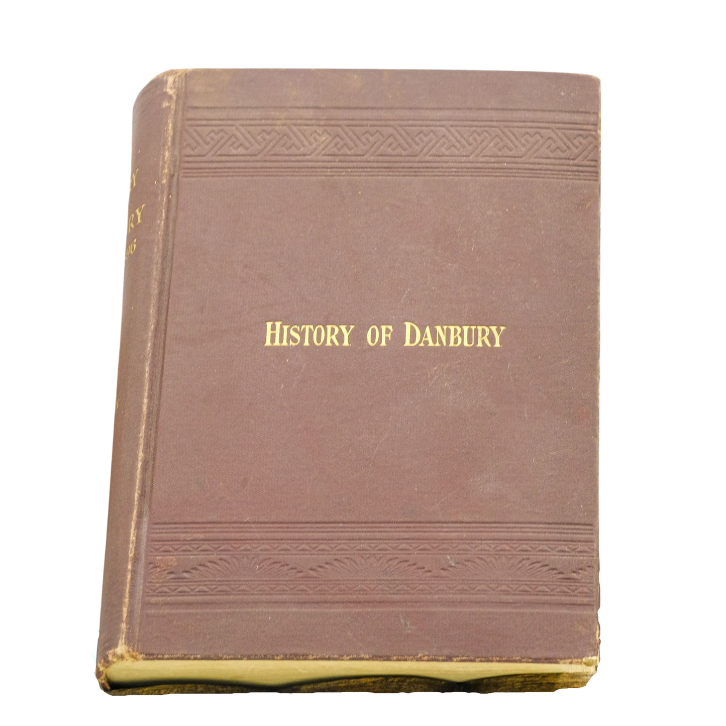History of Danbury, Conn. 1684-1896