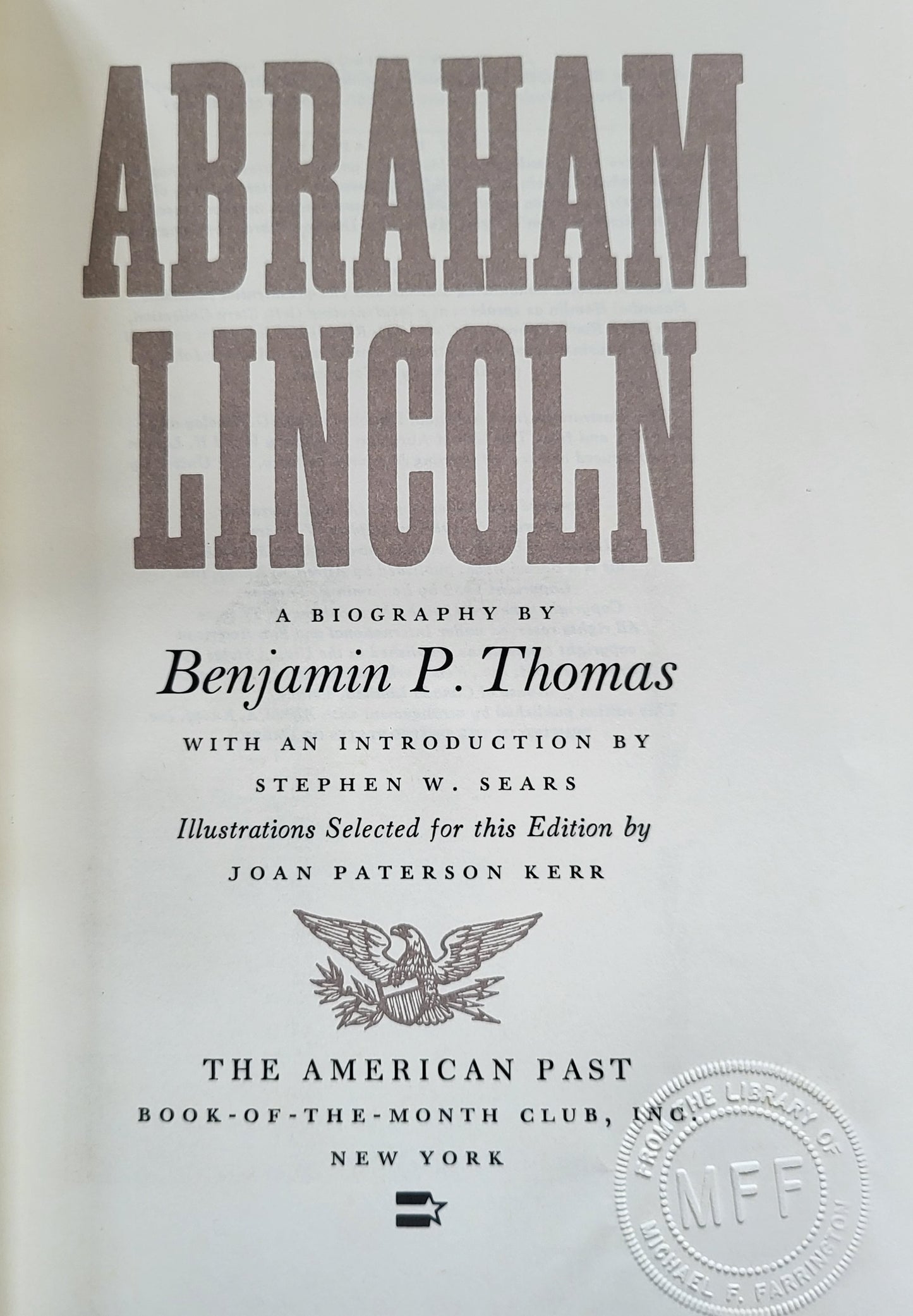 "Abraham Lincoln" a Biography by Benjamin P. Thomas - 1986