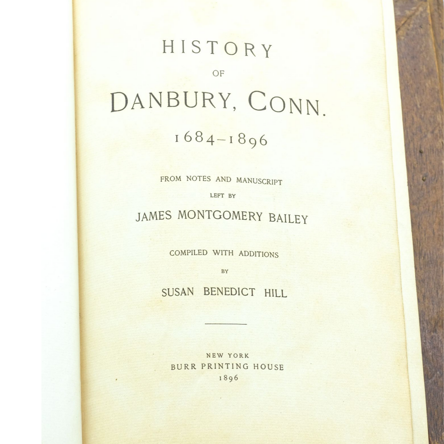 History of Danbury, Conn. 1684-1896