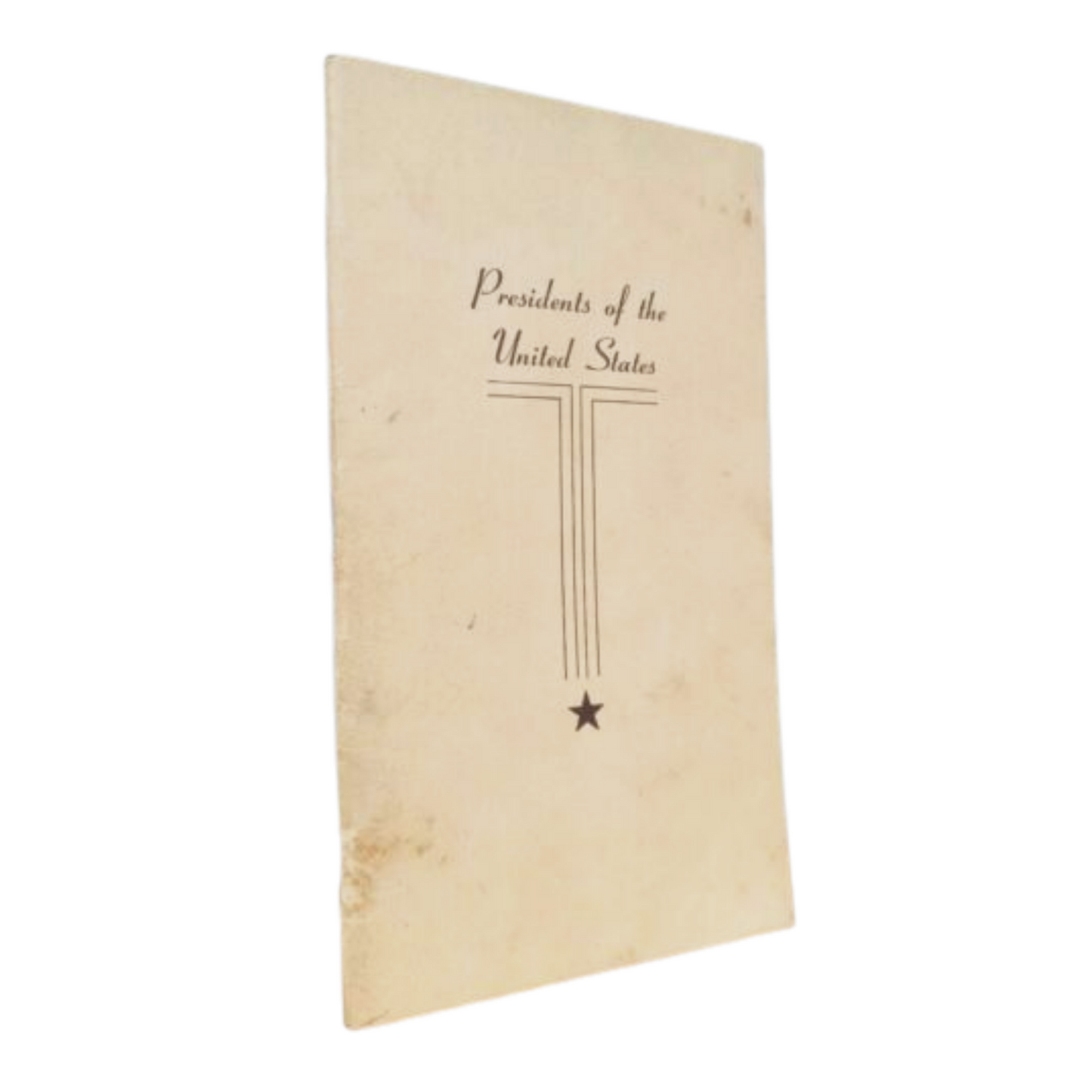 Presidents Of The United States Pamphlet - Rhoton and Golterman - 1947